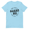 Scare me Shirt
