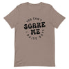 Scare me Shirt