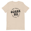 Scare me Shirt